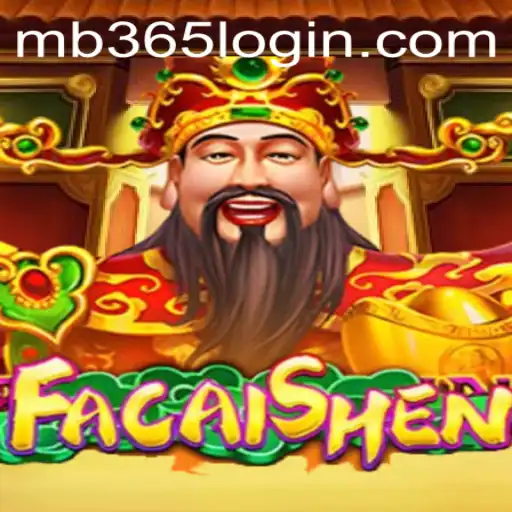 Unveiling the Excitement: FaCaiShen and the MB365 Experience