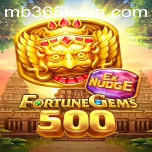 Discover the Thrilling World of FortuneGems500 with MB365