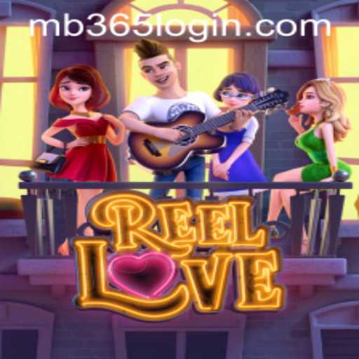 ReelLove: A Deep Dive into This Exciting Game Incorporating MB365